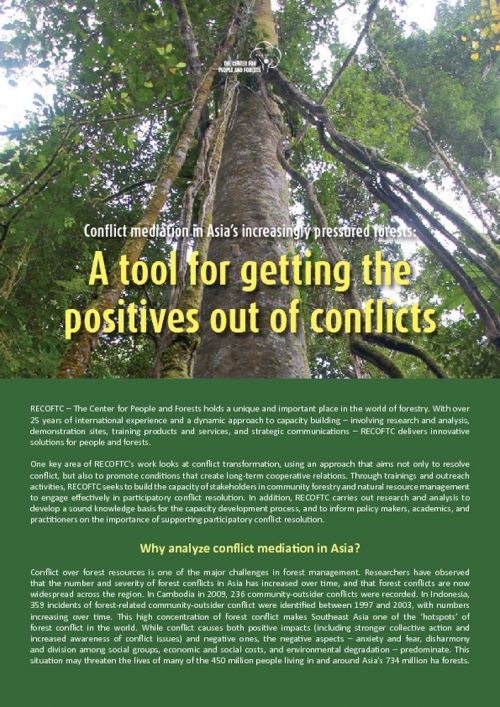 Conflict Mediation in Asia's Increasingly Pressured Forests: A Tool for Getting the Positives out of Conflicts 